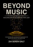 Beyond Music: Building Artist Businesses That Last