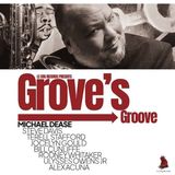 Sonic Rendezvous Michael Dease - Grove's Groove (CD)