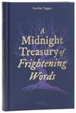 A Rizzoli International Publications A Midnight Treasury of Frightening Words