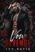 Vow of Revenge: A Dark Mafia Arranged Marriage Romance (The Vow Series Book 2)
