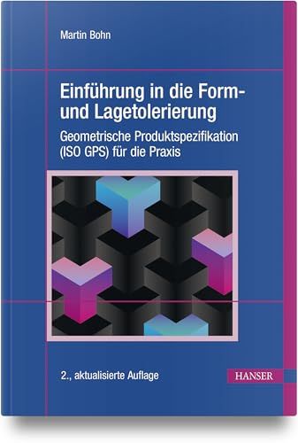 Einführung Hanser Fachbuchverlag Einführung in die Form- und Lagetolerierung