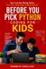Coding For Kids: Before You Pick Python