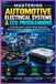 MASTERING Independently Published MASTERING AUTOMOTIVE ELECTRICAL SYSTEMS & ECU PROGRAMMING