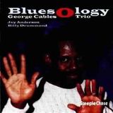 Sonic Rendezvous George Cables Trio - Bluesology (CD)