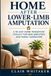 Home After Lower-Limb Amputation: A 90-Day Home Transition Toolkit for New Amputees and Family Caregivers