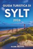 GUIDA TURISTICA DI SYLT 2026