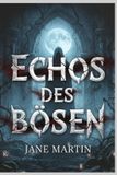 Echos Bol Echos des Bösen Paperback