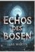 Echos Bol Echos des Bösen Paperback