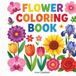 My Flower Coloring Book