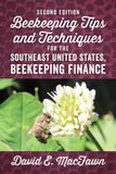 Second Libri GmbH Second Edition Beekeeping Tips and Techniques for the Southeast United States, Beekeeping Finance