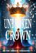 UNBROKEN CROWN: The Mirror Kingdoms: Book Six: 6