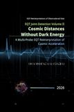 EQT EQT Joint-Detection Volume II: Cosmic Distances Without Dark Energy: A Multi-Probe EQT Reinterpretation of Cosmic Acceleration