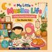 My Little Muslim Life: A Cozy Islamic Colouring Book for Muslim Kids
