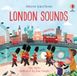 London Usborne Sound Books - London Sounds