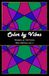 Color by Vibes: Shapes & Patterns Mini Edition Vol. 1