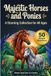 Majestic Horses and Ponies: A Stunning Collection for All Ages: 50 Unique Hand-Drawn Illustrations for Stress Relief, Creativity, and Relaxation | Travel Edition for Equestrians and Art Lovers