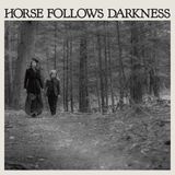 Konkurrent Delia Gonzalez - Horse Follows Darkness (CD)