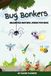 Bug Bonkers: Laugh-Out-Loud Nature Jokes for Kids Ages 8–12 (Midwest Edition)