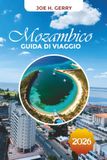 MOZAMBICO GUIDA DI VIAGGIO 2026