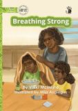 Breathing Library For All Breathing Strong - Our Yarning Paperback