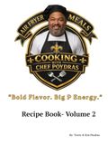 Air Fryer Recipe Book: Crispy, Bold & Beyond. Volume 2 — 33 Recipes