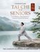 Tai Chi for Seniors: The Complete 10-Min-a-Day Beginners Martial Arts & Indoor Walking Workout Exercises Book for Weight Loss , Arthritis Relief , Balance & Mobility | Includes Printable Tai Chi Chart