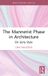 The Routledge The Mannerist Phase in Architecture Paperback