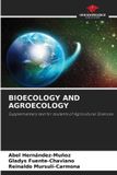 Bioecology Our Knowledge Publishing Bioecology and Agroecology