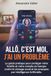 Allô, c'est moi, j'ai un problème: Le guide pratique pour protéger votre famille et votre compte en banque contre le clonage vocal et les arnaques par Intelligence Artificielle.