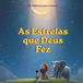 As Libri GmbH Histórias Para Crianças- As Estrelas que Deus Fez