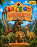 Let's Go to the Dinosaur Museum: Dinosaur Word Search Book for Kids Ages 5–8