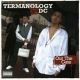 Termanology & DC - Out The Gate