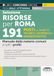 Selezione Risorse per Roma. 191 posti in ambito tecnico, giuridico e amministrativo. Manuale delle materie comuni a tutti i profili. Con espansioni online
