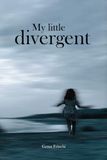 My Little Neurodivergent: Understanding, Loving, and Raising an Extraordinary Mind