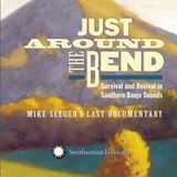 Music&Words Smithsonian Folkways Mike Seeger Various Artists - Just Around The Bend. Survival And Revival In Sout (3 CD)