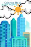 Coloring Book: A cidade dos sonhos