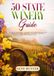 50-State Winery Guide: A Guide to US Wineries, Vineyards, Wine Tasting Rooms & AVAs