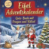 Schlauvento Interactive Eifel-Adventskalender: Quiz-Buch mit Fragen und Rätsel