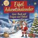 Schlauvento Interactive Eifel-Adventskalender: Quiz-Buch mit Fragen und Rätsel