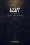 God Libri GmbH God is Bigger than AI Paperback