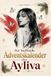Der Ayliva Der inoffizielle Adventskalender über Ayliva: Fanbuch und Biografie in einem. Das ideale Geschenk für alle Fans.