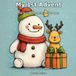 My 1st Advent The Scribble Advent Calendar Book – 24 Christmas Motifs with Extra Thick Lines for Little Hands, Ages 1+