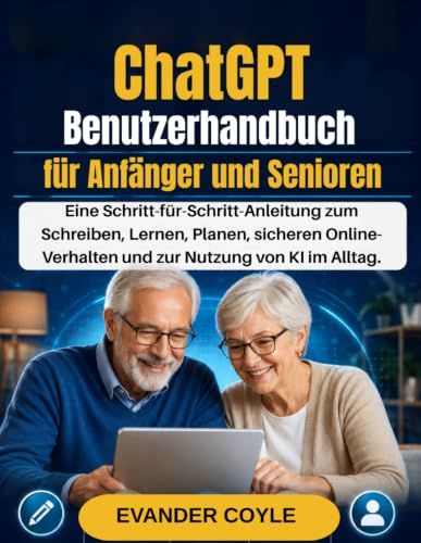 ChatGPT Benutzerhandbuch für Anfänger und Senioren