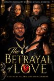 The Betrayal Of Love