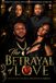 The Betrayal Of Love