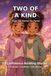 Two of a Kind: 10 Inspiring Stories for Twins about Individuality, Sharing, Teamwork & Love