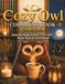 Cozy Owl Hygge Living: A Cozy Coloring Book for Teens and Adults