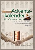 Der Stein & Welle Verlag Der besondere Adventskalender für Oma und Opa