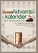 Der Stein & Welle Verlag Der besondere Adventskalender für Oma und Opa