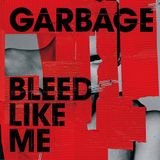 Universal Music Nederland Garbage - Bleed Like Me (2 CD) (Remastered) (Deluxe Edition)